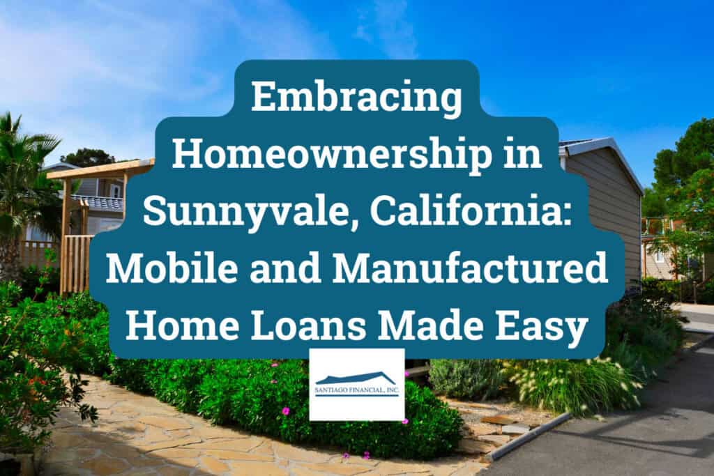 Santiago mobile home loans